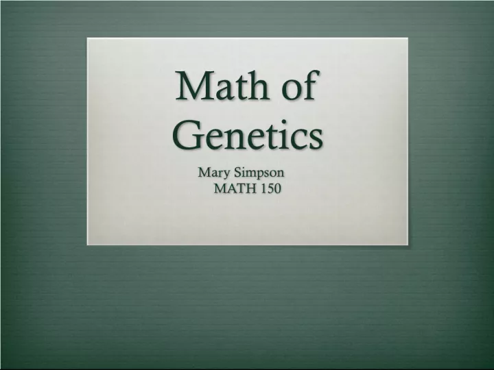 Math of Genetics