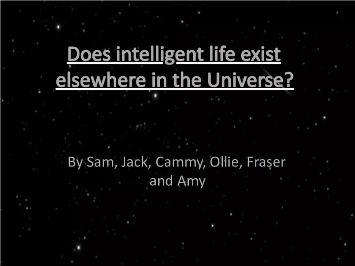 Debating the Existence of Intelligent Life in the Universe