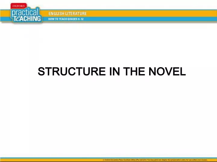 The Importance of Structure in Novels