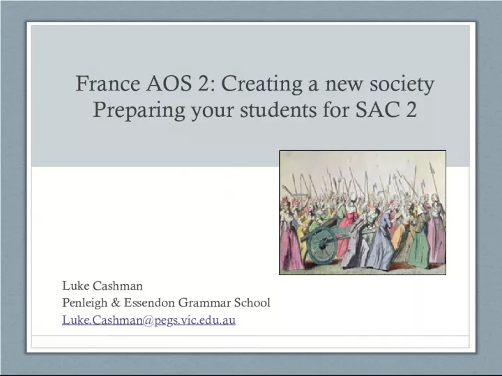 Preparing Students for SAC 2: Creating a New Society