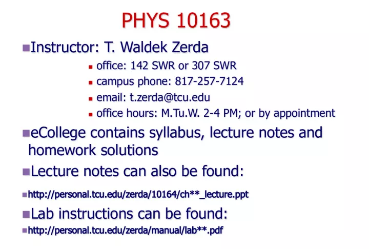 PHYS 10163 Instructor Information and Course Resources