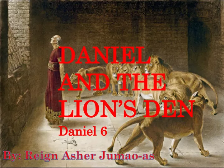 Daniel and the Lion's Den: A Test of Faith