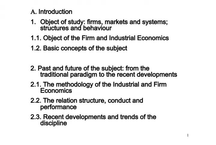 Industrial and Firm Economics: Concepts, Trends, and Methodology