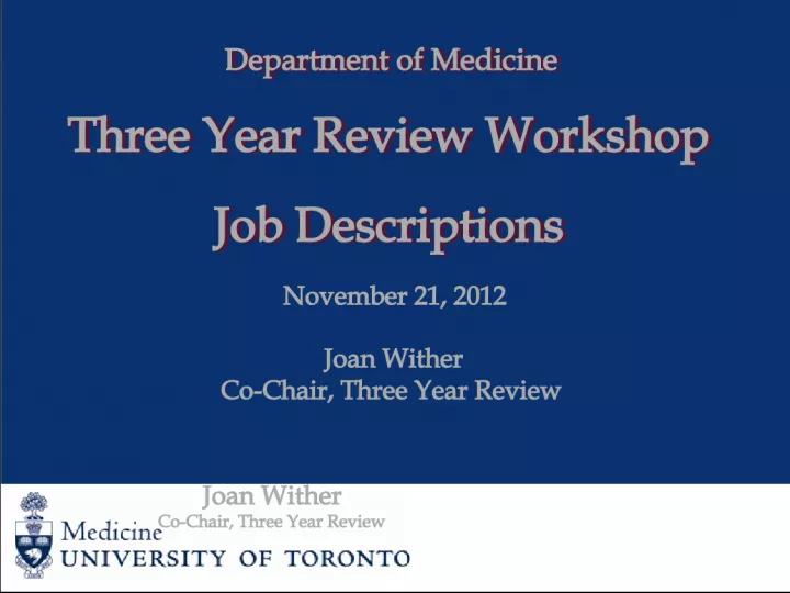 Department of Medicine Three Year Review Workshop Job Descriptions