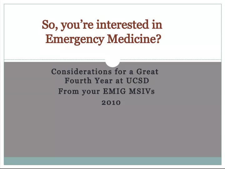 Fourth Year Considerations for Emergency Medicine