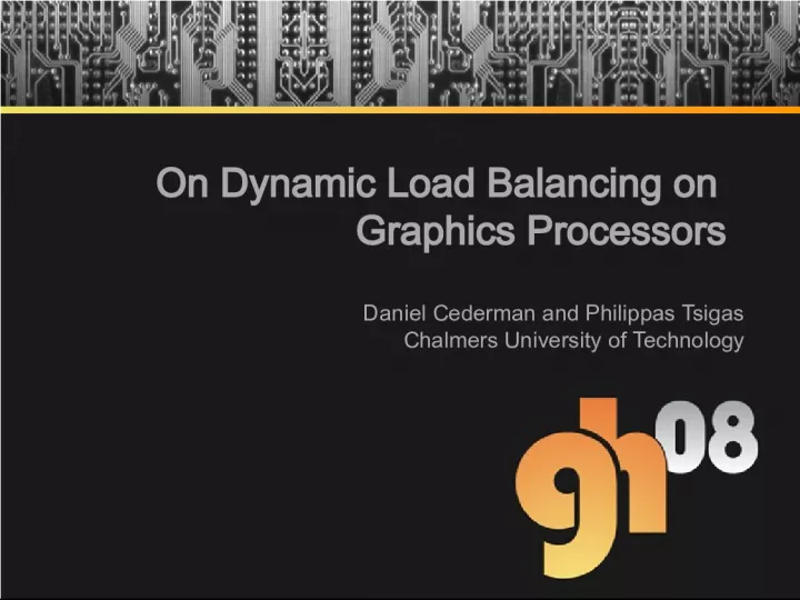 Dynamic Load Balancing on Graphics Processors
