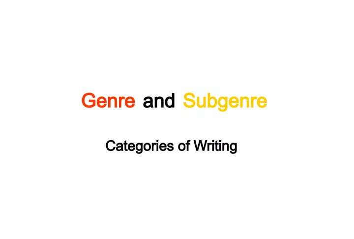 Understanding Genre and Subgenre Categories of Writing