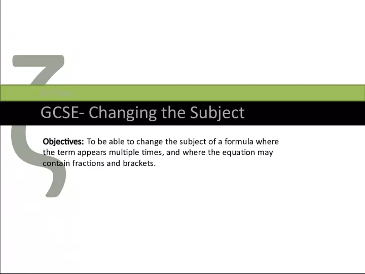 Changing the Subject of Formulas - GCSE Maths