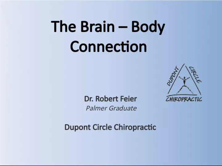 Understanding the Brain-Body Connection in Chiropractic Care