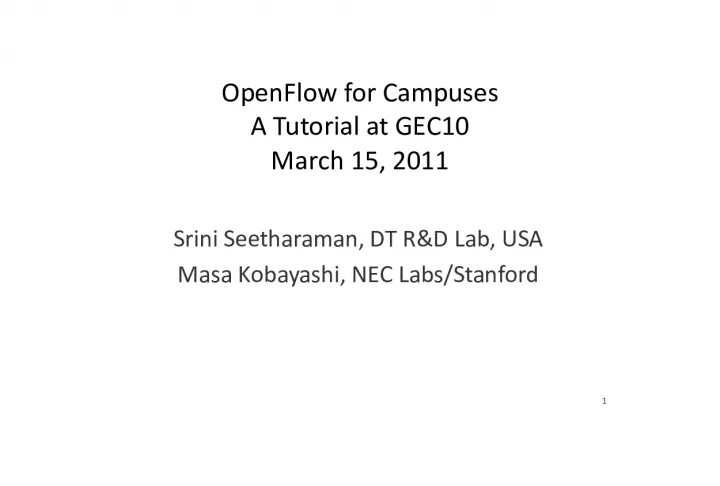 OpenFlow for Campuses: A Tutorial at GEC