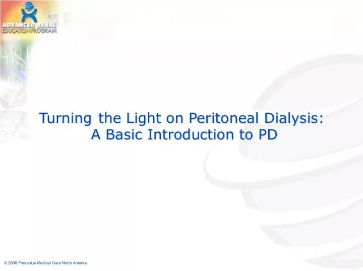 Peritoneal Dialysis: Understanding the Modality and Patient Selection Criteria