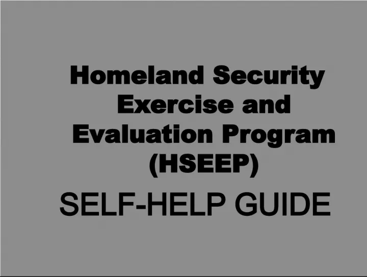 HSEEP Self Help Guide: Introduction to the 15 National Planning Scenarios