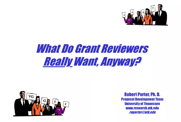 Grant Reviewers' Perspectives and Expectations