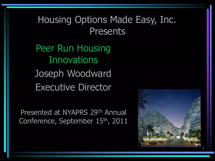 Peer Run Housing Innovations