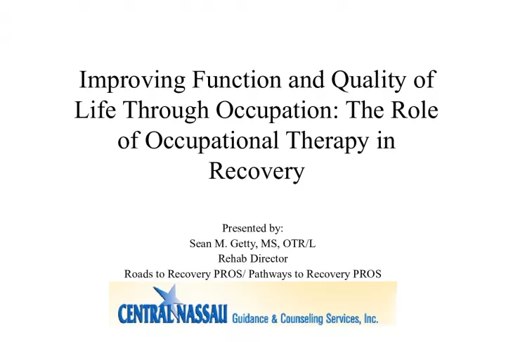 Improving Recovery Through Occupational Therapy