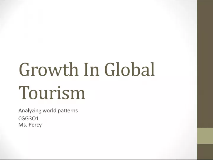 Global Tourism Growth Analysis: Patterns and Predictions