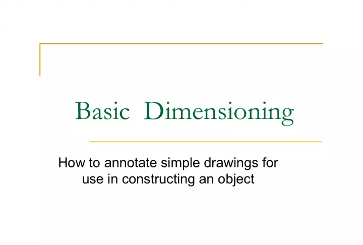 Basic Dimensioning for Construction Drawings