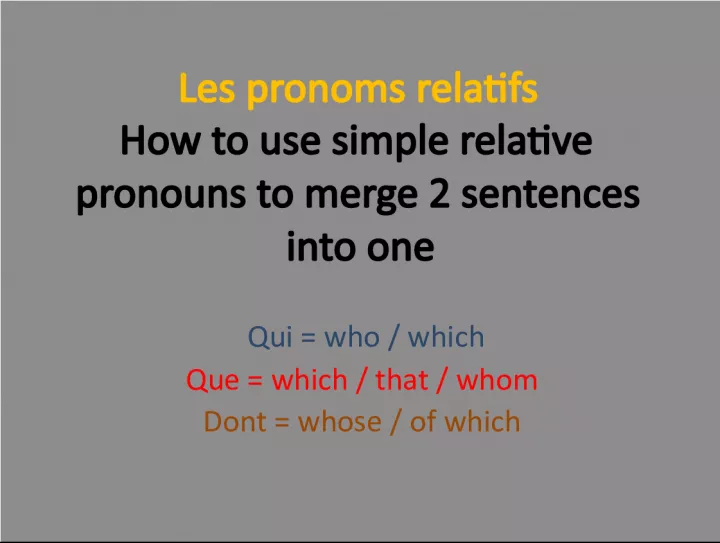 How to use simple relative pronouns to merge two sentences into one