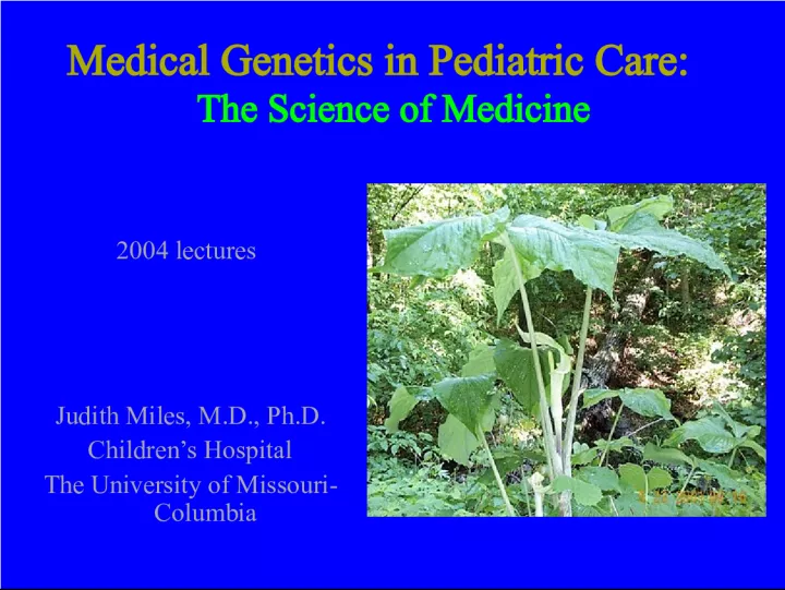 Medical Genetics in Pediatric Care