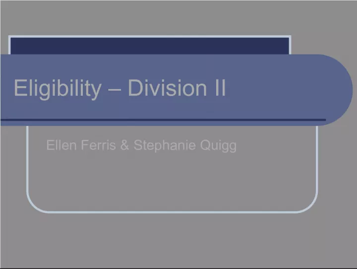 NCAA Bylaw 14.3.4 Initial Eligibility Requirements Overview