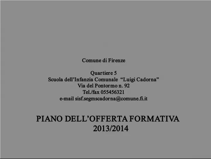 Comunedi Firenze - Scuola dell'Infanzia Comunale Luigi Cadorna Via del Pon