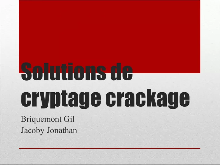 Solutions de cryptage pour les réseaux filaires et sans fil