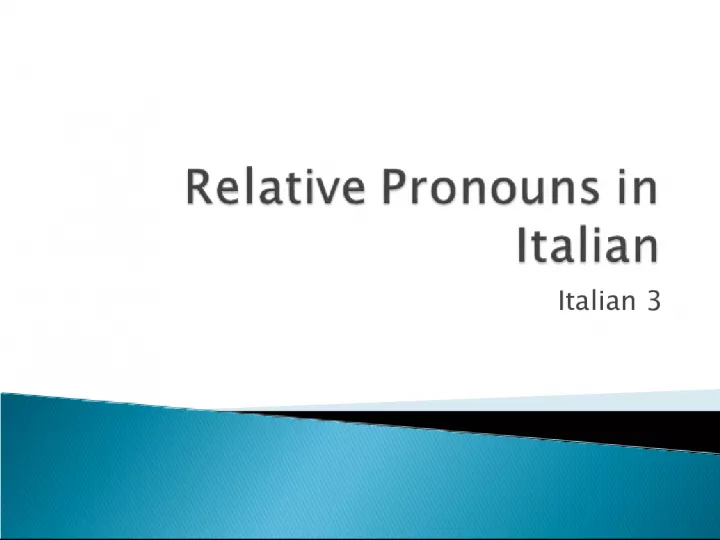 Understanding Relative Pronouns in Italian
