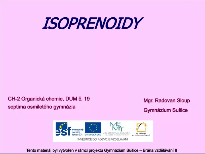 Isoprenoids and Terpenes