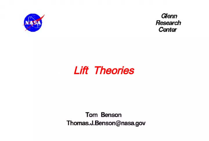 Linear Motion Lift Theories and Requirements for Valid Theories