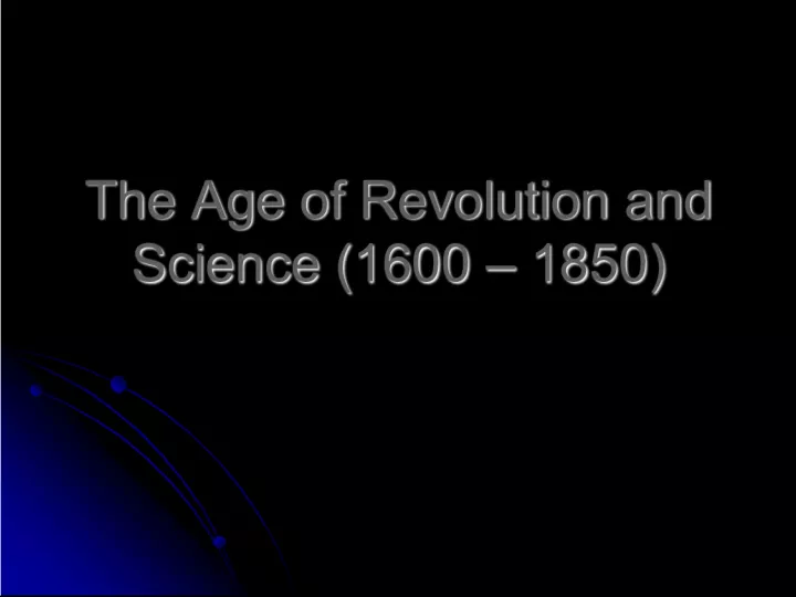The Age of Revolution and Science: A Look at Social Conditions
