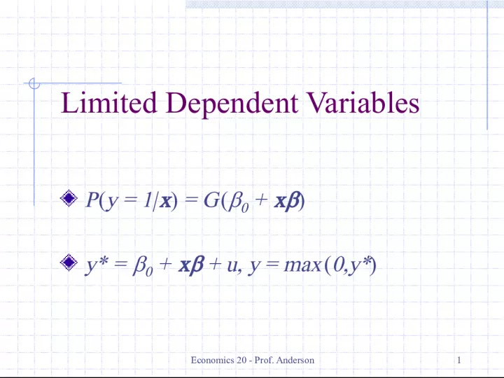 Limited Dependent Variables in Economics