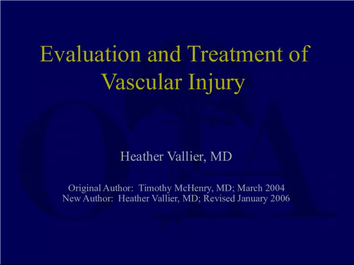 Orthopedic Emergencies and Vascular Injury Evaluation and Treatment