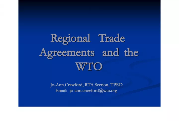 Regional Trade Agreements and the WTO