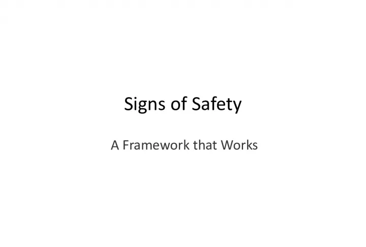 Signs of Safety: Building Safety through Partnership with Parents