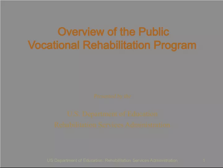 Overview of the Public Vocational Rehabilitation Program by US Department of Education