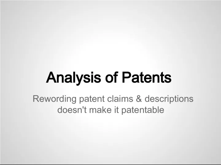 Challenges in Patent Analysis: Prior Art Search and Patentability