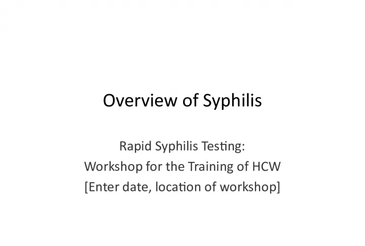 Syphilis Rapid Testing Workshop for HCW