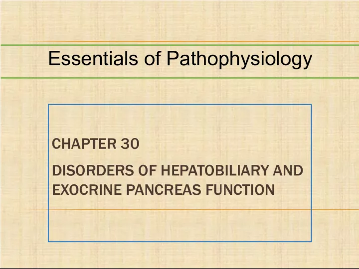 Disorders of Hepatobiliary and Exocrine Pancreas Function