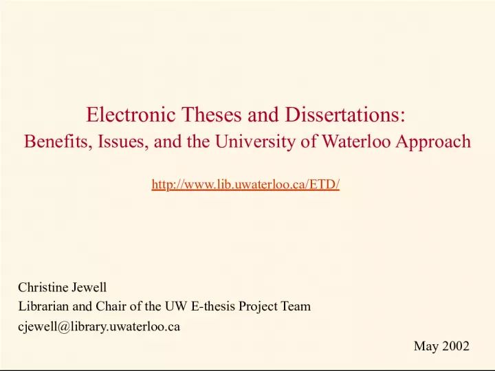 The Benefits and Issues of Electronic Theses and Dissertations: The University of Waterloo Approach