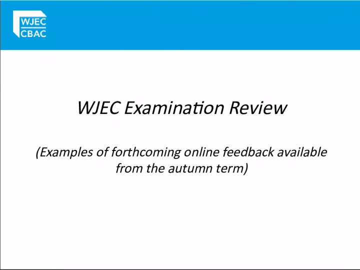 WJEC Exam Feedback and Improvement