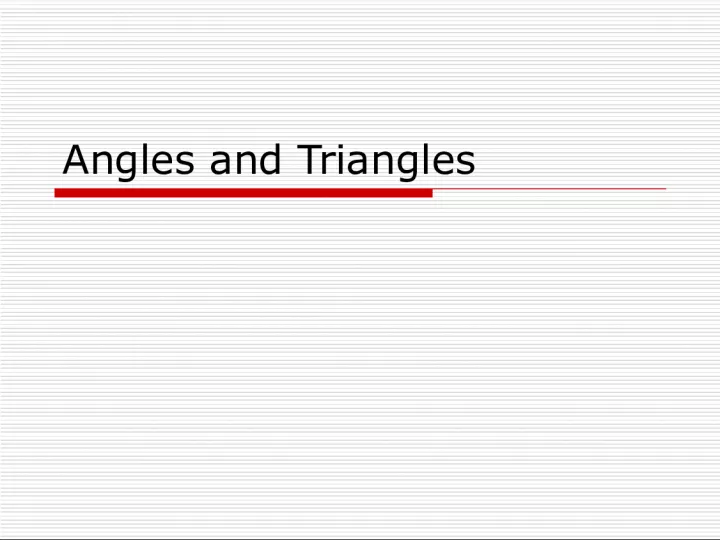 Understanding Angles and Triangles