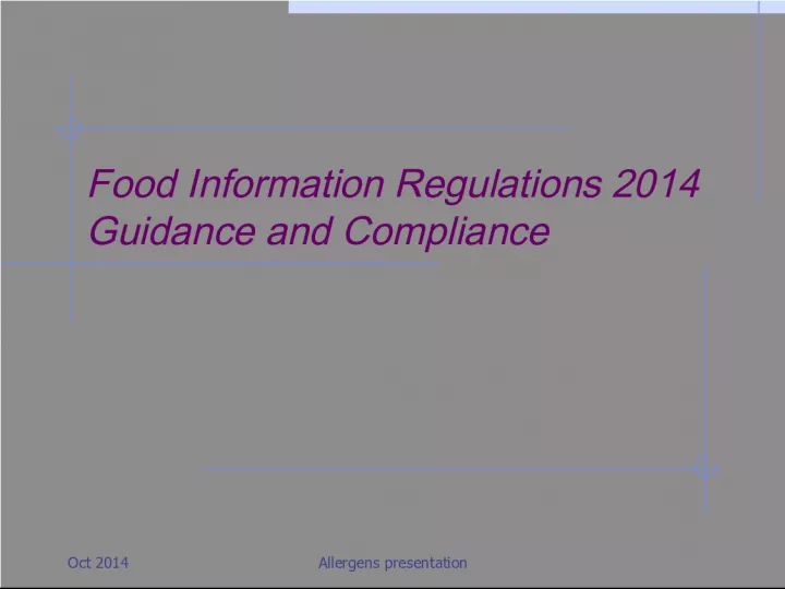 Oct Allergens Presentation: Understanding Food Information Regulations
