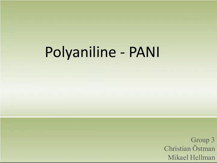 Polyaniline (PANI): Synthesis, Properties, and Short History