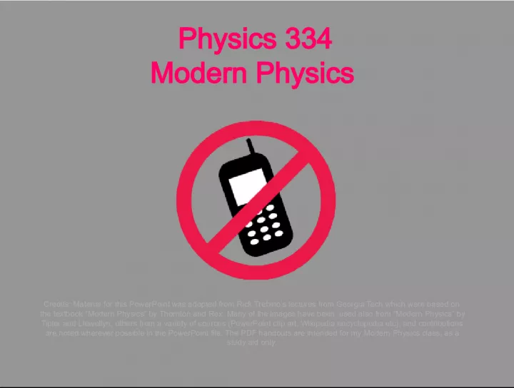 Physics 334: Modern Physics - Foundations of Special Relativity