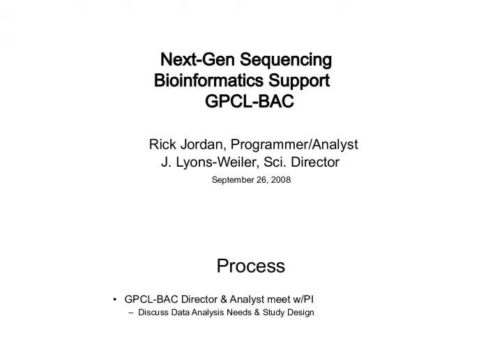 Next Generation Sequencing Bioinformatics Support for GPCL BAC Analysis