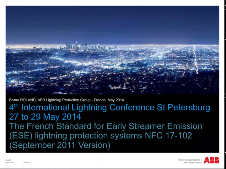 The French Standard for Early Streamer Emission (ESE) Lightning Protection Systems