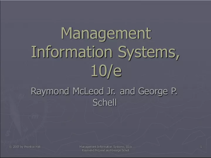 Management Information Systems 10e: Database Management Systems