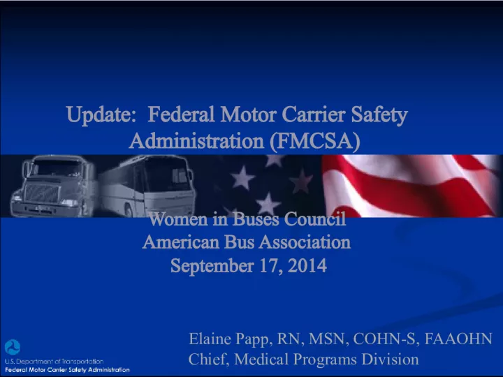 FMCSA Medical Programs and Requirements for Women in Buses Council