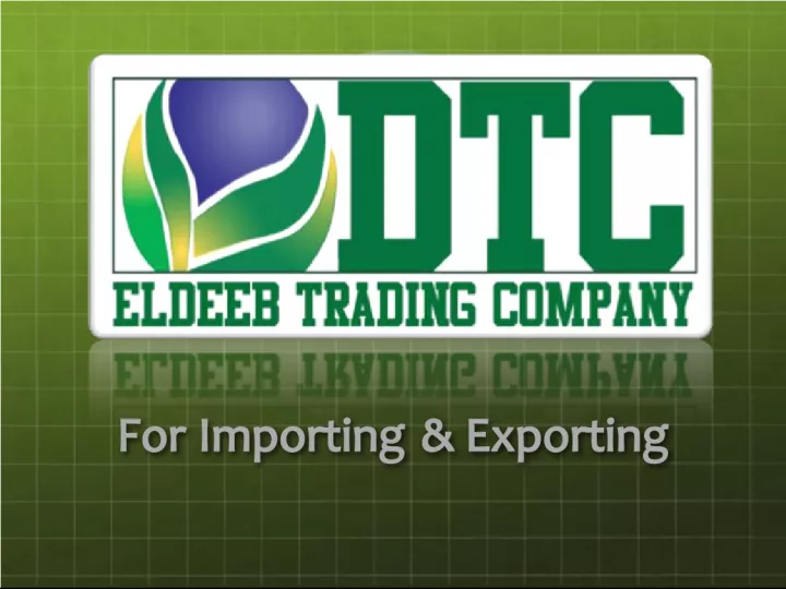 El Deeb Trading Company: Your Trusted Partner for Quality Import and Export Products