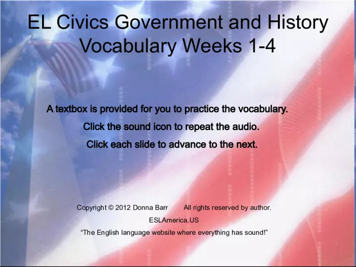 EL Civics Government and History Vocabulary Weeks 1-4: Practice with Sound